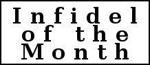 Internet Infidel of the Month